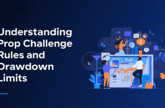 All About Prop Challenge Rules and Drawdown Limits