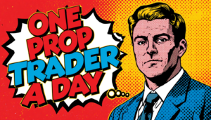 JoinProp 👤 One Prop Trader a Day - Episode 07