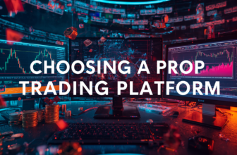 How to Choose a Prop Trading Platform: A Risk Architecture Framework