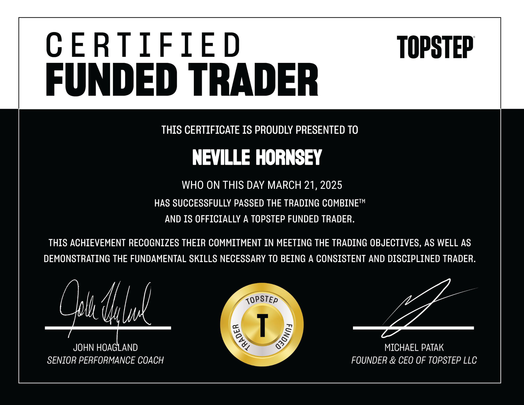 One Prop Trader a Day - Neville Hornsey: Trading Reveals Who You Really Are 3 Neville Hornsey Topstep Certified Funded Trader certificate