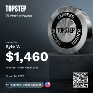 Kyle Verhagen Topstep payout proof of 1,460 dollars