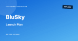 BluSky 50% Launch Plan Discount Code