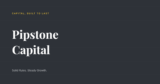 Pipstone Capital Discount