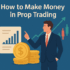 What is Prop Trading Firm