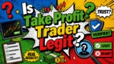Is Take Profit Trader Legit? Real Funded Trader Experiences