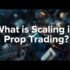 How to Choose the Right Prop Firm for Your Trading Style