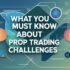 Critical Habits You Must Develop to Become a Successful Prop Trader